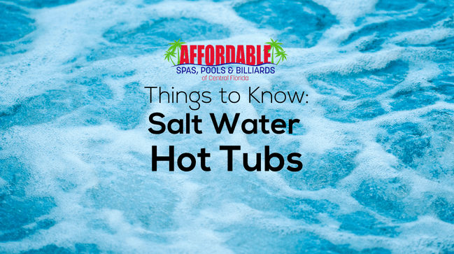 Things to Know About Salt Water Hot Tubs &#038; Spas